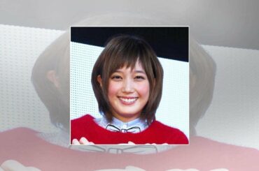 本田翼が川口春奈に敵対心！？YouTube動画がますます“過激”に！ - まいじつ