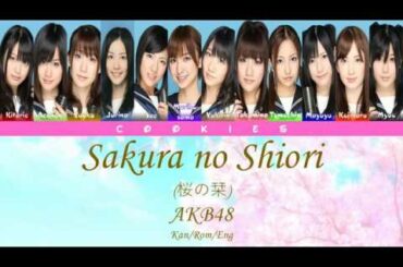 AKB48 - Sakura no Shiori (桜の栞) (Kan/Rom/Eng Color Coded Lyrics)