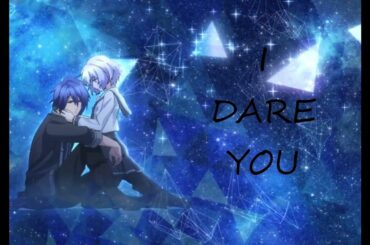 「 Norn9 Akito x Nanami AMV」I Dare You ✨