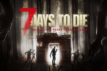 ゾンビと新しい生活様式【7Days to Die / PC】