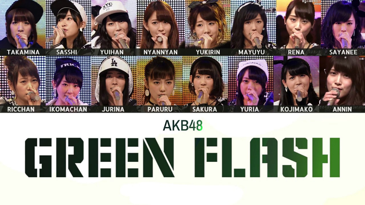 Akb48 Green Flash Colour Coded Lyrics Kan Rom Eng Yayafa