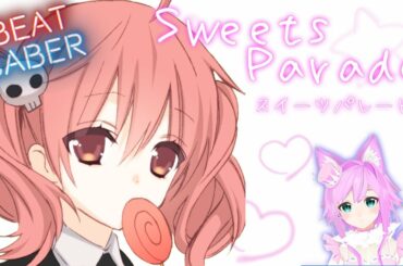 ☆ Sweets Parade ☆ 妖狐×僕SS ☆ 髏々宮カルタ ☆ 花澤香菜 ☆ BeatSaber ☆