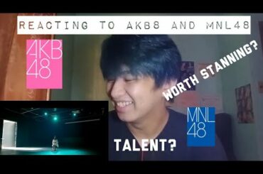 Reacting to AKB48 and MNL48 | ANG GANDA!! NAKAKA LSS!! | Philippines | Akihiro Cailon