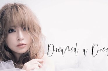 浜崎あゆみ「Dreamed a Dreamをアレンジしてみた」by ats-