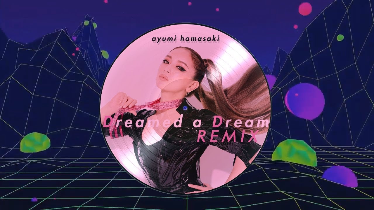 浜崎あゆみ Dreamed A Dream Italo Gianti House Mix Ayumix2020 Ayumi Hamasaki Ayuクリエイターチャレンジ Yayafa