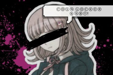 !SPOILER WARNING! Coin Locker Baby//Chiaki Nanami edit