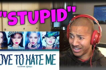 BLACKPINK 'Love To Hate Me' (REACTION)