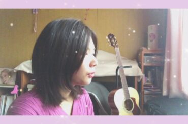 ♪First Love/宇多田ヒカル cover