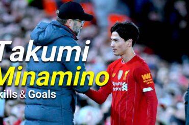 【Samurai】Takumi Minamino | Liverpool | Skills,Goals&Assists | HD