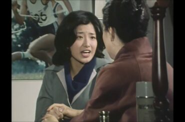 赤い衝撃1976 [第１０話] 山口百恵 三浦友和 中条静夫 草笛光子 原知佐子 南田洋子 田村高廣 「親が反対しても結婚します！」