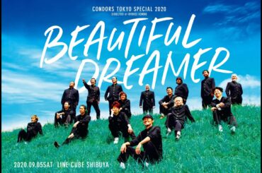 Condors “BEAUTIFUL DREAMER” 「ビューティフルドリーマー」