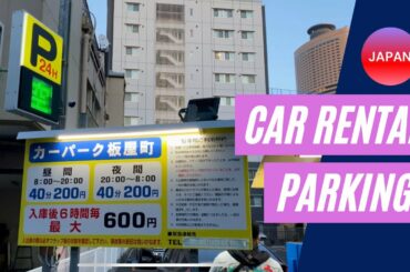 The Car Rental Parking in Japan | Car Rental Parking 24 Hours