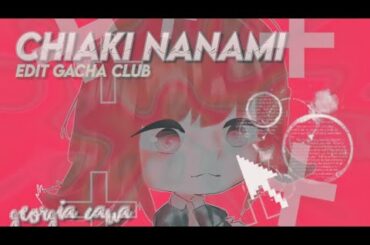 – I'm Chiaki nanami, the ultimate game! ¦ Edit ¦ gacha club ¦ georgia Cauã –