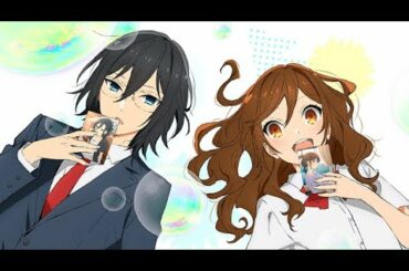 Horimiya  ホリミヤ  Opening OP