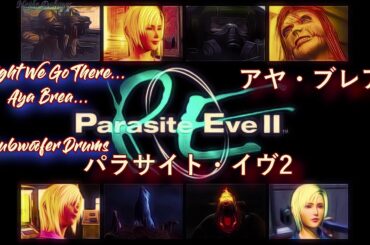 Shinjuku Cafe - Tonight We Go There...[Parasite Eve 2] パラサイト・イヴ2 Trip-Hop/Subwoofer Drums FL Studio