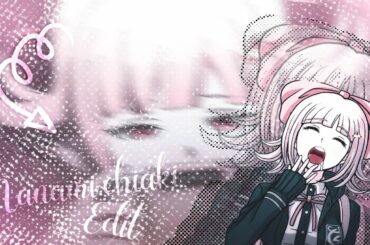 Nanami chiaki copines edit' capcut