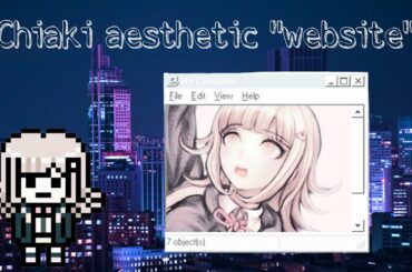 Chiaki Nanami pack || Chiaki “website” aesthetic walkthrough