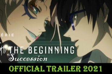 B The Beginning Succession 2021 Official Trailer  Netflix Anime 1080p