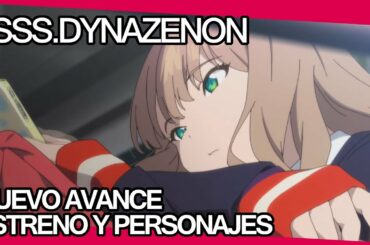 SSSS.DYNAZENON -  Personajes y Estreno Abril 2021