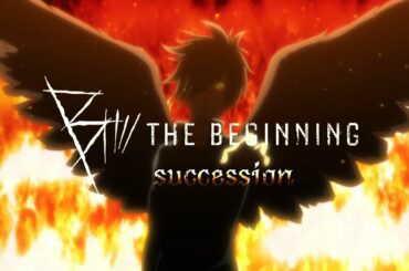 B: The Beginning: Succession "Trailer"