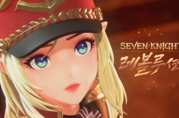 Seven Knights Revolution (KR) - Official debut trailer