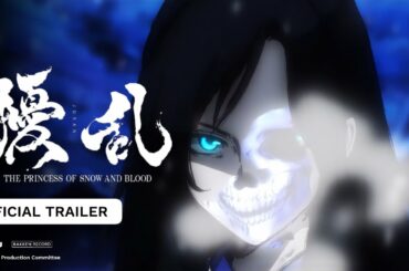 Joran: The Princess of Snow and Blood | Official Trailer