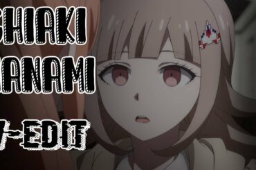 💜Chiaki Nanami💜 V-Edit | PokerFace | | Danganronpa | || I'ɱ Star's ツ🌟