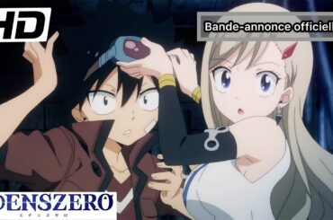 Edens Zero - Bande-annonce officielle (VOSTFR)