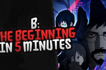 B: The Beginning Review in 5 minutes