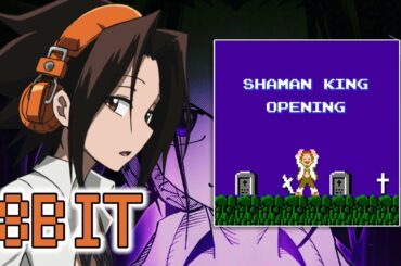 【8bit】SHAMAN KING OP『Soul salvation』2021