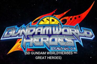 SD GUNDAM WORLD HEROES/SDガンダムワールド ヒーローズ | Opening Theme OP 1: Ta ga Tame ni Ai wa Naru (誰が為に愛は鳴る)"