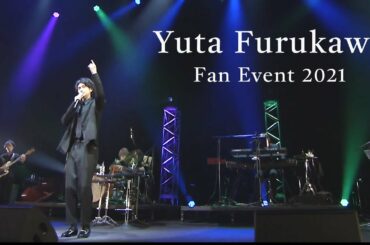 Yuta Furukawa Fan Event 2021 ～Special Live～（For J-LODlive）