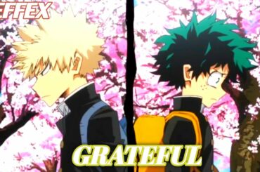 My hero academia【AMV】| Izuku Midoriya | Grateful | Neffex {HD}